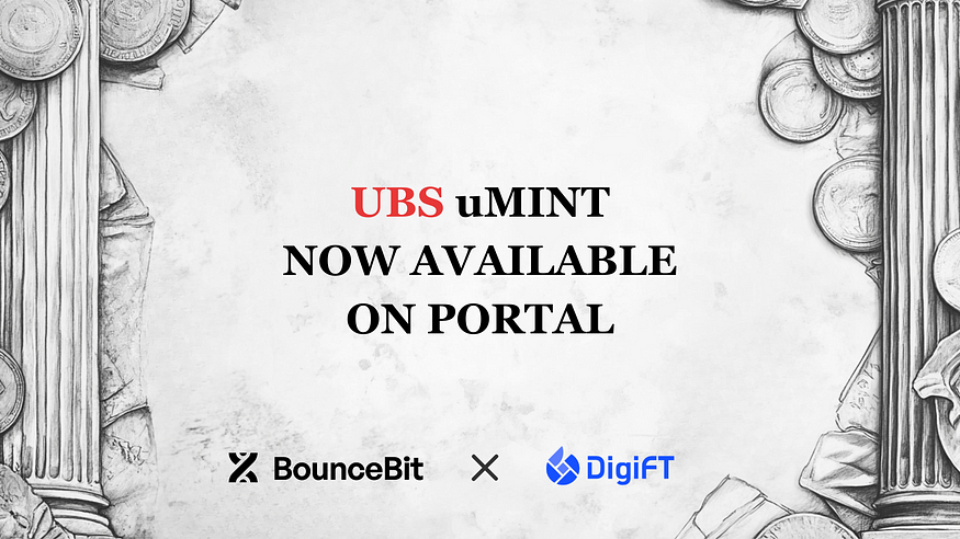 UBS's uMINT Launches on BounceBit via DigiFT